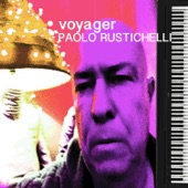 Paolo Rustichelli - Voyager