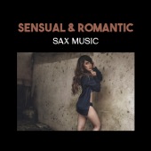 Sensual & Romantic Sax Music artwork