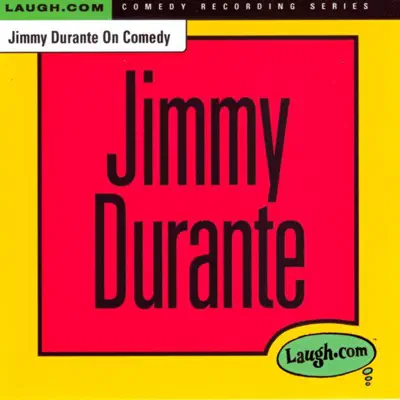 Jimmy Durante on Comedy - Jimmy Durante