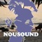 Love Is Final - NOUSOUND lyrics