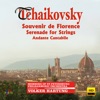 Tchaikovsky: Souvenir de Florence, Serenade for Strings & Andante cantabile