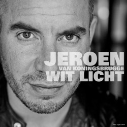 Jeroen van Koningsbrugge - Wit Licht