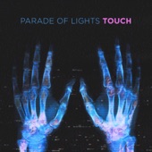 Parade of Lights - Touch