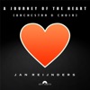 A Journey of the Heart (Orchestra & Choir) - Single, 2017