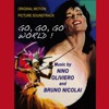 Go, Go, Go World! (Il Pelo Nel Mondo) [Original Movie Soundtrack]