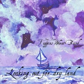 Joey Farr's Fuggins Wheat Band - Looking out for Dry Land