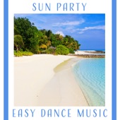 Sun Party: Easy Dance Music, Latino Rhythms, Instrumental Salsa Vibes, Hot Groove, Background Music Club, Chill Out artwork