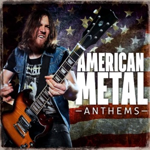 American Metal Anthems