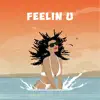 Feelin U (feat. Demarco, Doctor & Ras Kwame) - Single album lyrics, reviews, download