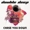 Stream & download Chase You Down - EP