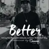 Better (feat. Haley Mae Campbell, Noahsoundz & Warren Thir13een Beatz Young) - Single album lyrics, reviews, download