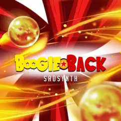 Boogie Back (Dragon Ball Super) Song Lyrics