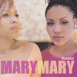 Mary Mary - Can't Give up Now
