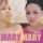 Mary Mary-Joy