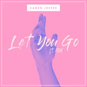 Let You Go (feat. FEiN) artwork