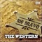 How the West Was Won - Rio Bravo lyrics