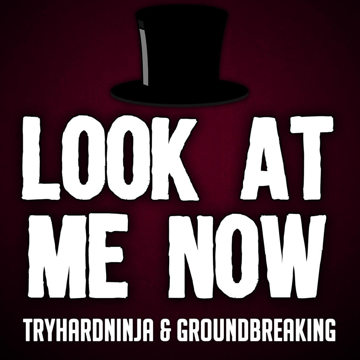 Песня look at me now. Look at me. TRYHARDNINJA look at me Now. Look at me Now TRYHARDNINJA feat. Groundbreaking. Look at me Now обложка.