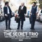 The Secret Trio - My dark place