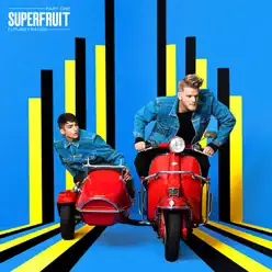 Future Friends - Part One - Superfruit