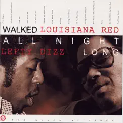 Walked All Night Long by Louisiana Red & Lefty Dizz album reviews, ratings, credits
