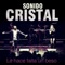 Le Hace Falta un Beso - Sonido Cristal lyrics