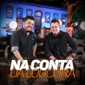 Na Conta da Loucura artwork