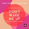 Stream & download Don't Wake Me Up (Simon Field Remix) [feat. Aleksander Walmann] - Single