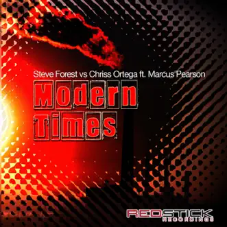 Modern Times (Steve Forest & Paul Simon Radio Edit) [feat. Marcus Pearson] by Steve Forest Vs Chriss Ortega song reviws