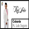 Cobarde (feat. Luis Segura) - Single