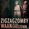 Zig Zag Zomby (feat. Ghostown) - Waan lyrics