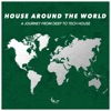 House Around the World
