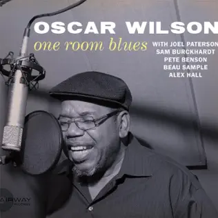 lataa albumi Oscar Wilson - One Room Blues