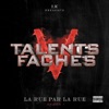 Talents fachés 5 - La rue par la rue, Saison 1