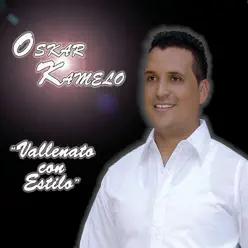 Vallenato Con Estilo - Oskar Kamelo