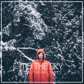 To the Sky artwork