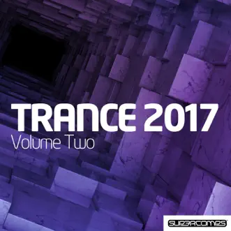 Trance 2017, Vol. 2 by Various Artists album reviews, ratings, credits