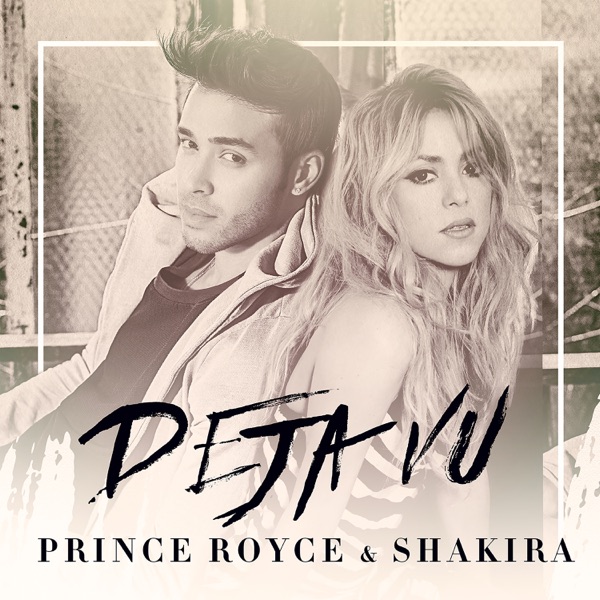 Deja vu - Single - Prince Royce & Shakira