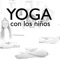 Posturas de Yoga para Principiantes - Niños Simpáticos lyrics