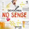 No Sense - Single album lyrics, reviews, download