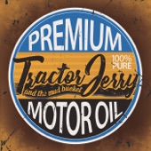 Tractor Jerry and the Mud Bucket - Brown Liquor