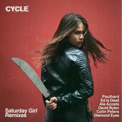 Saturday Girl (Remixes) - Cycle