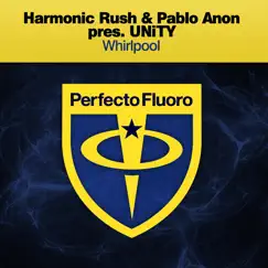 Whirlpool - Single by Harmonic Rush, Pablo Añón & Unity album reviews, ratings, credits