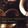Brasileiro Saxofone, Vol. 1