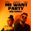 Me Want Party - Single artwork