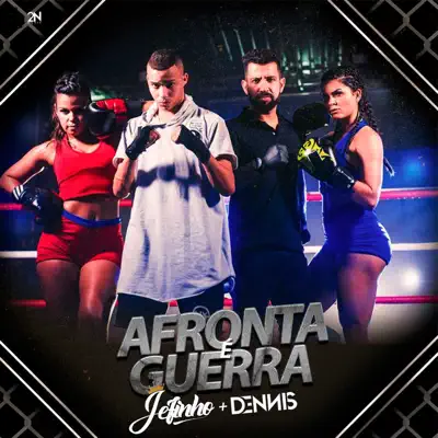 Afronta É Guerra (feat. Dennis DJ) - Single - Mc Jefinho