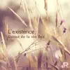 L'existence: Danse de la vie Zen – Musique New Age (Piano, Harpe celtique et guitare acoustique) album lyrics, reviews, download