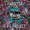 Everybody Music (Get Far Extended Mix) - Fargetta & FPI Project lyrics