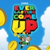 Ever Lasting Come Up artwork
