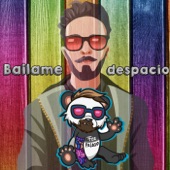 Bailame Despacio artwork