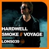 Smoke / Voyage - Single, 2010